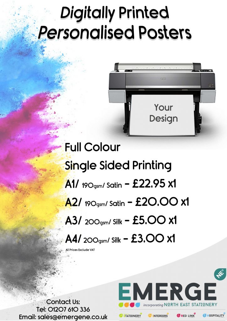 Digitally Printed Personalised Posters, A1 190gsm Satin £22.95, A2 190gsm Satin £20.00, A3 200gsm Silk £5.00, A4 200gsm Silk £3.00.